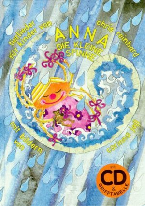 gebrauchtes Buch – Chris Reinhard – Anna, die kleine Spinne. Tierlieder für Kinder. Mit CD.