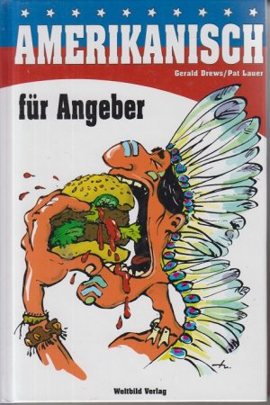 gebrauchtes Buch – Lauer, Pat  – Amerikanisch für Angeber.