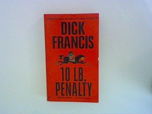 gebrauchtes Buch – Dick Francis – 10 LB. Penalty