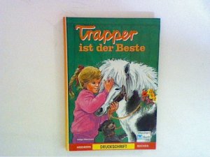 Trapper ist der Beste