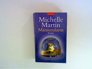 gebrauchtes Buch – Martin, Michelle und Ingrid Klein – Männeralarm