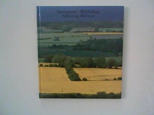 gebrauchtes Buch – Goetzmann, Horst und Horst Wöbbeking – Schleswig-Holstein: Ein Fotobildband. Dt. /Engl.