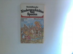 gebrauchtes Buch – Schoeller, Reinhild  – Kindergeschichten aus Spanien ; (Fischer-Taschenbücher ; 2810)