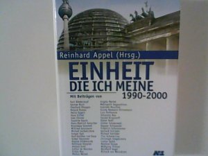 gebrauchtes Buch – Appel Reinhard – Einheit, die ich meine