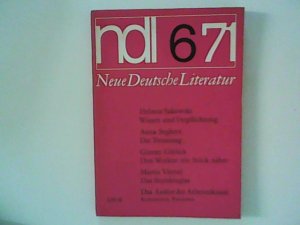 Neue deutsche Literatur. 22. Jahrgang/Heft 6/ Juni 1971