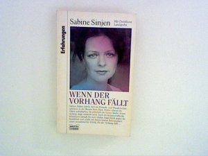 gebrauchtes Buch – Sabine Sinjen – Wenn der Vorhang fällt. Mit Christiane Landgrebe. Mit einem Verz. sämtlicher Film-, Fernseh- und Theaterrollen Sabine Sinjens, zsgest. von Michael Wenk