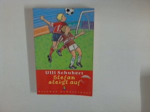 gebrauchtes Buch – Ulli Schubert – Stefan steigt auf