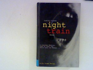 gebrauchtes Buch – Judith Clarke – Nighttrain