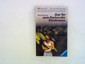 Das Tor Zum Garten Der Zambranos Gudrun Pausewang Buch