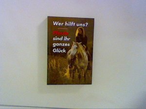 gebrauchtes Buch – Reitmann, Erwin und Amely Kort – Wer hilft uns? - Pferde sind ihr ganzes Glück