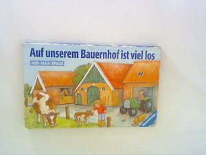 Auf unserem Bauernhof ist viel los: MIX-MAX