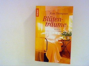 gebrauchtes Buch – Kate Thompson – Blütenträume gebrauchtes Buch – Kate Thompson – Blütenträume