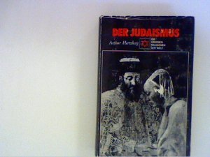 gebrauchtes Buch – Arthur Hertzberg – Der Judaismus Die grossen Religionen der Welt