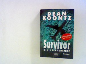 gebrauchtes Buch – Dean Koontz – Survivor: Die Überlebende