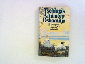 gebrauchtes Buch – Tschingis Aitmatow – Dshamilja 1.