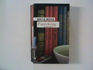 gebrauchtes Buch – Martin Mucha – Papierkrieg : Kriminalroman. Gmeiner Original