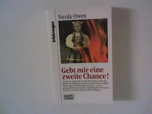 gebrauchtes Buch – Nicola Owen – Gebt mir eine zweite Chance!. Sydney Higgins. Aus dem Engl. von Michaela RohnErfahrungen