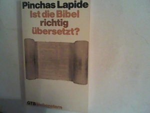 gebrauchtes Buch – Lapide, Pinchas E – Ist die Bibel richtig übersetzt?