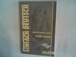 gebrauchtes Buch – Martin Heider – EinFach Deutsch Gotthold Ephraim Lessing: Emilia Galotti: Ein Trauerspiel in fünf Aufzügen.