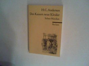 gebrauchtes Buch – Andersen, H.C – Des Kaisers neue Kleider: Sieben  Märchen