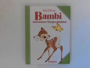 gebrauchtes Buch – Walt Disney – Bambi und andere Tiergeschichten. Filmbuch