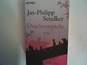 gebrauchtes Buch – Jan-Philipp Sendker – Drachenspiele: Roman