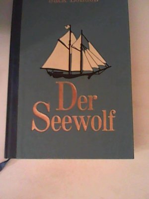 gebrauchtes Buch – Jack London – Der Seewolf