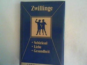 gebrauchtes Buch – Zeller, Alfred P – Zwillinge: Horoskope-Bücher: Liebe - Partnerschaft - Beruf