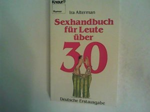 Sexhandbuch für Leute über 30