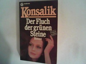 gebrauchtes Buch – Konsalik, Heinz G – Der Fluch der grünen Steine