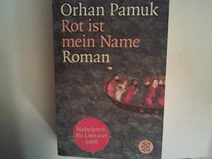 gebrauchtes Buch – Orhan Pamuk – Rot ist mein Name: Roman