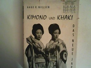 antiquarisches Buch – Krarup Nielsen – Kimono und Khaki. Das neue Japan