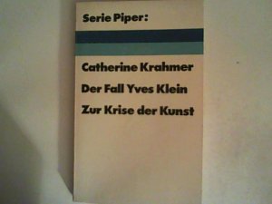 gebrauchtes Buch – Catherine Krahmer – Der Fall Yves Klein. Zur Krise der Kunst.