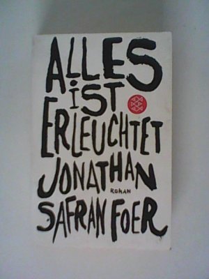 gebrauchtes Buch – Foer, Jonathan Safran – Alles ist erleuchtet