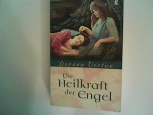 gebrauchtes Buch – Doreen Virtue – Die Heilkraft der Engel