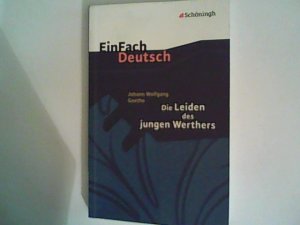 gebrauchtes Buch – Madsen, Hendrik und Rainer Madsen – EinFach Deutsch Textausgaben: Johann Wolfgang von Goethe: Die Leiden des jungen Werthers