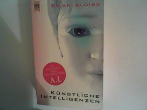 gebrauchtes Buch – Aldiss, Brian W – Künstliche Intelligenzen