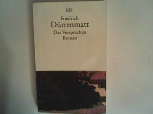 gebrauchtes Buch – Friedrich Dürrenmatt – Das Versprechen: Requiem auf den Kriminalroman