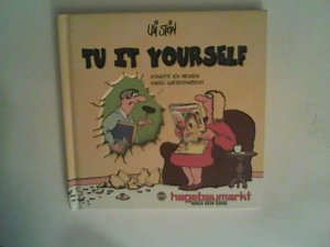 gebrauchtes Buch – Uli Stein – Tu it yourself Sonderausgabe für Hagebau