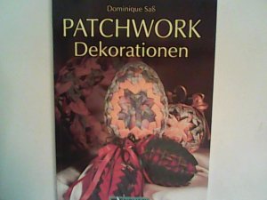 gebrauchtes Buch – Dominique Saß – Patchwork Dekorationen