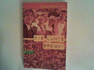 gebrauchtes Buch – Tuula Kallioniemi – Die Lunte brennt