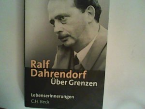 gebrauchtes Buch – Ralf Dahrendorf – Über Grenzen. Lebenserinnerungen