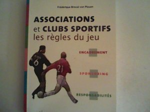 gebrauchtes Buch – Plauen, Frédérique Brocal von – Associations et clubs sportifs : les règles du jeu