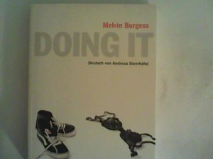 gebrauchtes Buch – Melvin Burgess – Doing it