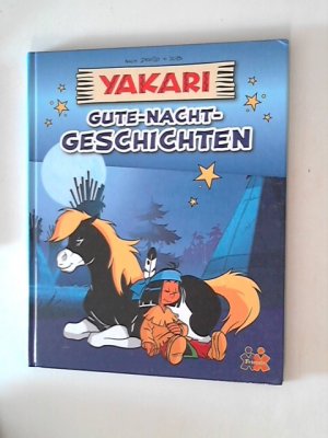 gebrauchtes Buch – Friendz, @ Kids und Concepts GmbH – Yakari. Gute-Nacht-Geschichten