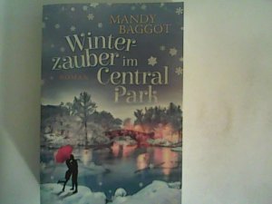 gebrauchtes Buch – Mandy Baggot – Winterzauber im Central Park: Roman