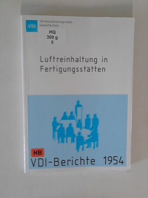 Luftreinhaltung in Fertigungsstätten VDI-Berichte 1954 Tagung Stuttgart, 7. und 8. November 2006