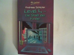 gebrauchtes Buch – Andreas Schlüter – Level 4 - Die Stadt der Kinder