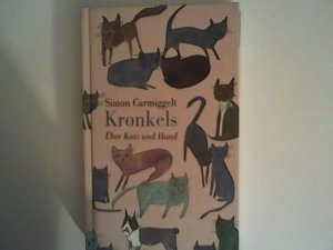 gebrauchtes Buch – Carmiggelt, Simon – Kronkels: Über Katz und Hund