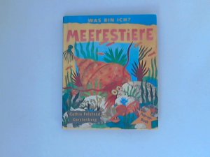 gebrauchtes Buch – Was bin ich?; Teil: Meerestiere